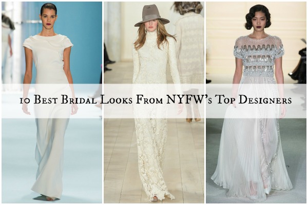 10 Best Bridal Looks From NYFW's Top Designers