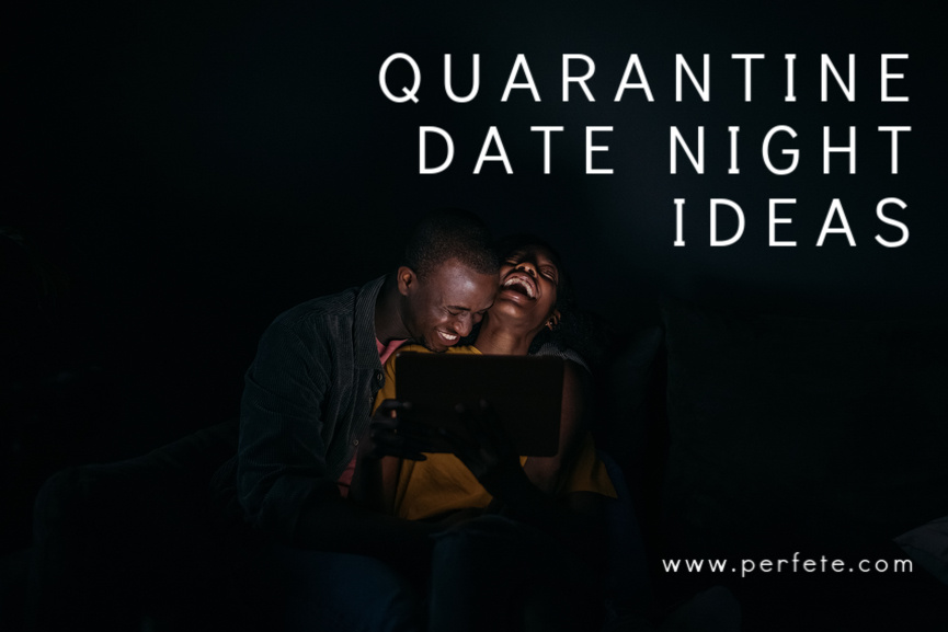 Quarantine date night ideas